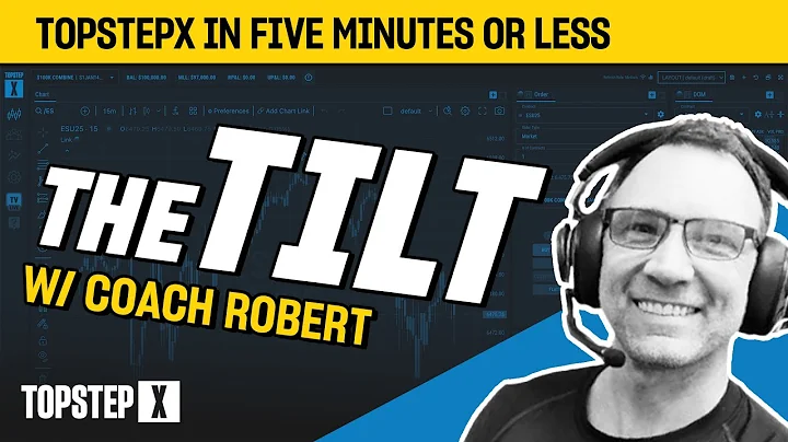 TopstepX - 5 Mins or Less | The Tilt