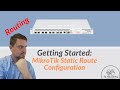 Getting Started: MikroTik Static Route Configuration