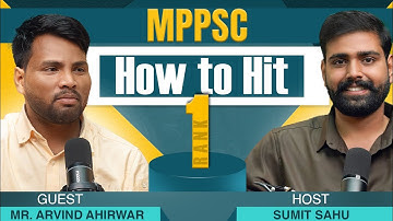 6 बार Mains में Fail हुए😱और फिर RANK 01, MPPSC Detailed Strategy, Books Notes Ft. Mr.Arvind Ahirwar 