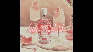 Ginpom - Noreen Feat. Kharlito & Jade