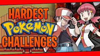 Pokemon's Most Difficult Challenges