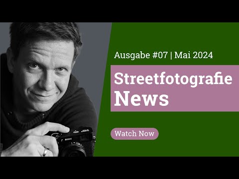 Streetfotografie-News | Ausgabe