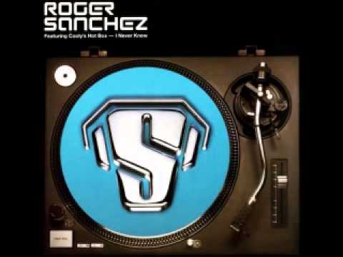 Roger Sanchez feat. Cooly's Hot Box - I Never Knew [Roger's Club