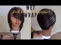 How to do a wet wrap | BTTHB |@ashleidominique