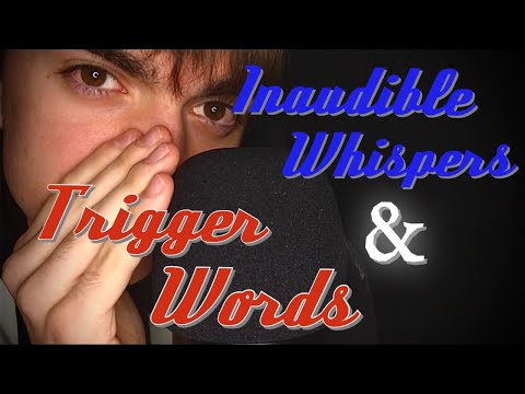 Inaudible Trigger Words ASMR