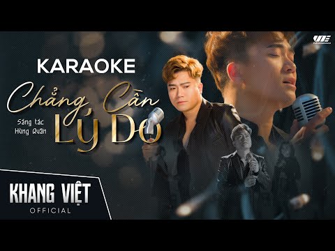 Karaoke - Chẳng Cần Lý Do | Khang Việt - Beat Nam