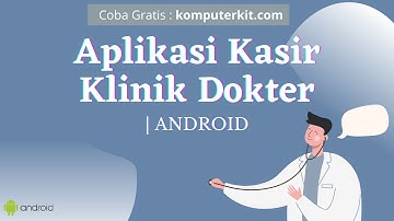 Aplikasi Klinik Dokter | ANDROID