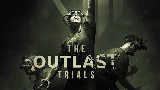 The Outlast Trials. Трейлер (Русская озвучка)