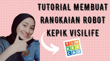 SIMULASI RANGKAIAN ROBOT KEPIK VISILIFE | (Tinkercad)