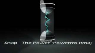 Snap - The Power (Powerms Rmix)