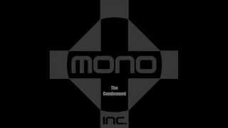 Video thumbnail of "Mono Inc. - The Condemned"