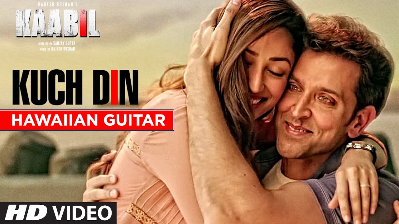 KUCH DIN Full Video Song  Kaabil  Hawaiian Guitar Instrumental By RAJESH THAKER