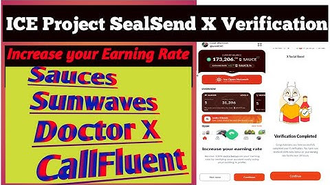 ICE all project New X verification| SealSend verification Increase earning rate @Paraboyearning1610
