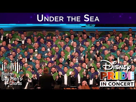 Under the Sea | Boston Gay Men's Chorus