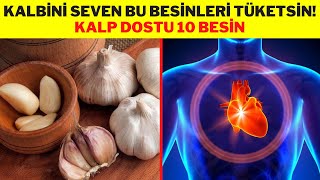 ALTIN DEĞERİNDE KALP DOSTU 10 YİYECEK - Kalbe İyi Gelen Yiyecekler-Damar Tıkanıklığına Ne İyi Gelir Resimi