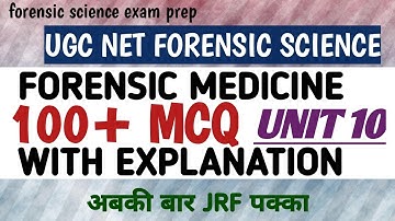 Forensic medicine 100+ MCQ || unit 10 || forensic science ugc net