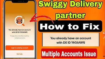 Swiggy Account Error Fix | You Already Have an Account with This ID Swiggy