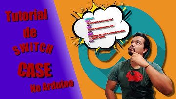 Saiba oque é e como usar SWITCH CASE no arduino.