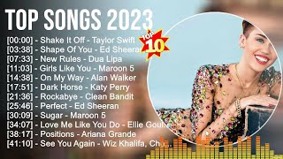 Top Songs 2023 💚 Rihanna, Sia, Justin Bieber, Tones And I, Dua Lipa, Miley Cyrus, Maroon 5