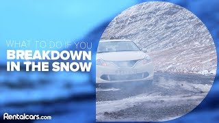 What to do if you breakdown in the snow | Rentalcars.com