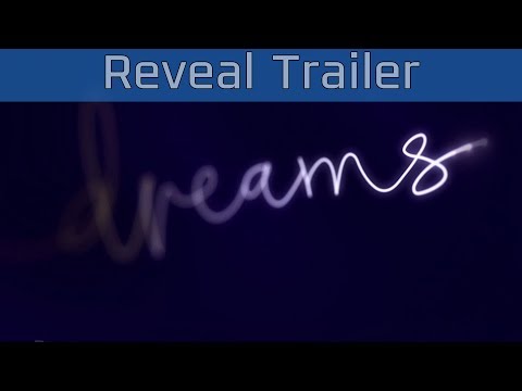 Dreams - The Game Awards 2017 Trailer [HD 1080P]