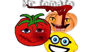 Mr tomato/ WATCH NOW!!!