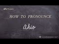 How to Pronounce Ahio (Real Life Examples!)