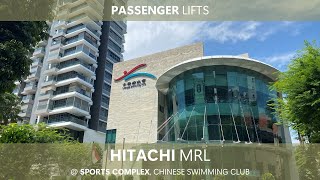 HITACHI UAG MRL @ SPORTS COMPLEX, CHINESE SWIMMING CLUB [PASSENGER LIFTS]