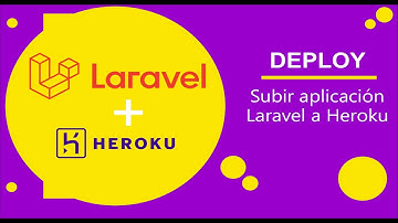 2.- Subir aplicación de Laravel 7 a Heroku -  Sistema de Autenticación