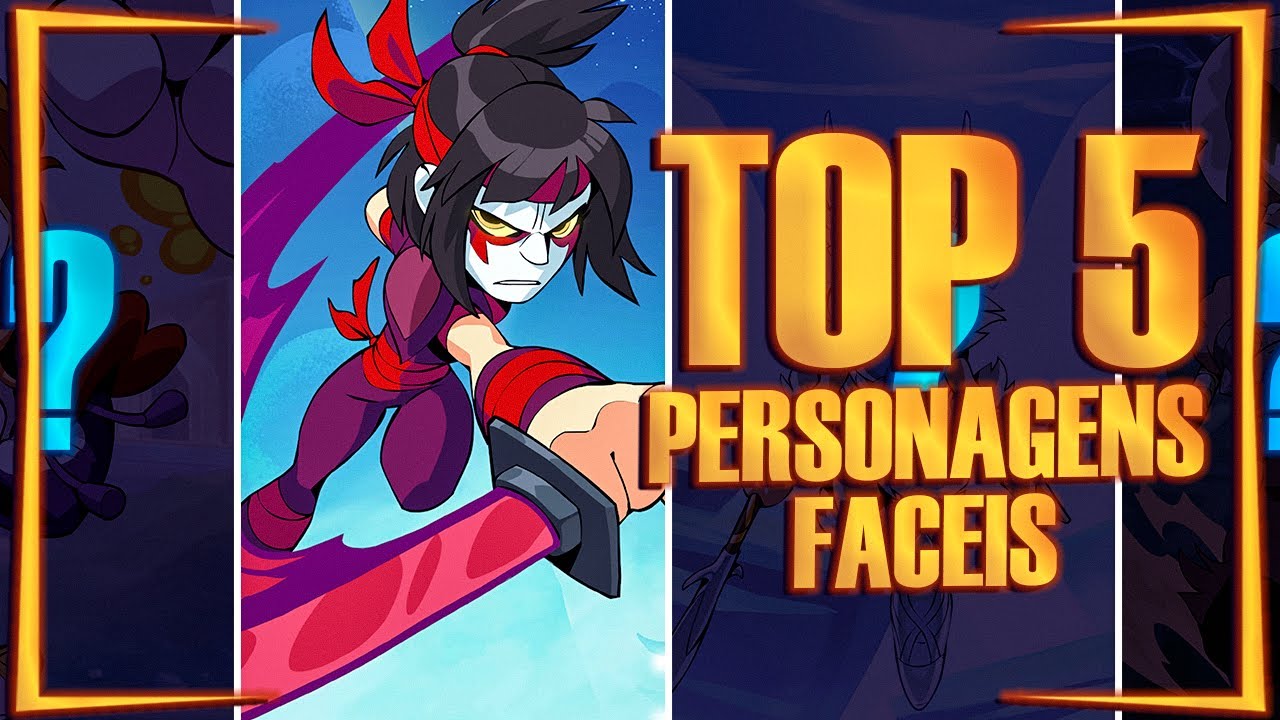 TOP 5 PERSONAGENS FÁCEIS e FORTES PARA APRENDER e COMEÇAR a JOGAR