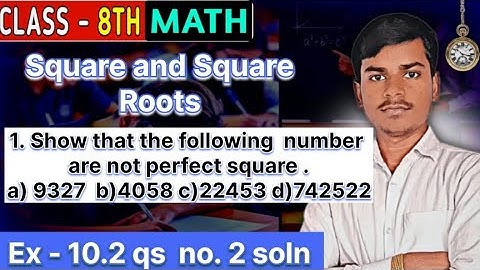 RD Sharma Class 8th Maths Solution | Square and Square Root | Ex 10.2 Qs no. 2 soln (Old 3.2) 