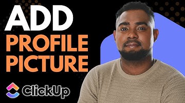 How to Add a Profile Picture to Your ClickUp Account | Step-by-Step Tutorial