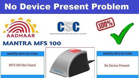 Mantra No Device Present Problem | Mantra device not present | Mantra mfs100