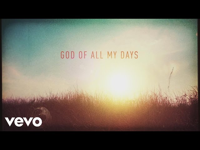 Casting Crowns - God of All My Days (Official Lyric Video) class=