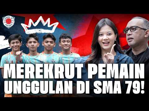 SATU TIM NGEBUT & SKILLFUL SEMUA! COACH SAPTO HARYO & NOELLA REKRUT PEMAIN TERJAGO SMAN 79 JAKARTA
