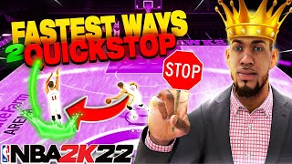 How to QUICK STOP in NBA 2K22(CURRENT+ NEXT GEN) • FASTEST WAYS TO QUICK STOP TUTORIAL W/ HANDCAM!