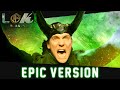 Loki - Glorious Purpose - EPIC FINALE VERSION