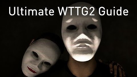 The Ultimate Welcome to the Game 2 Guide