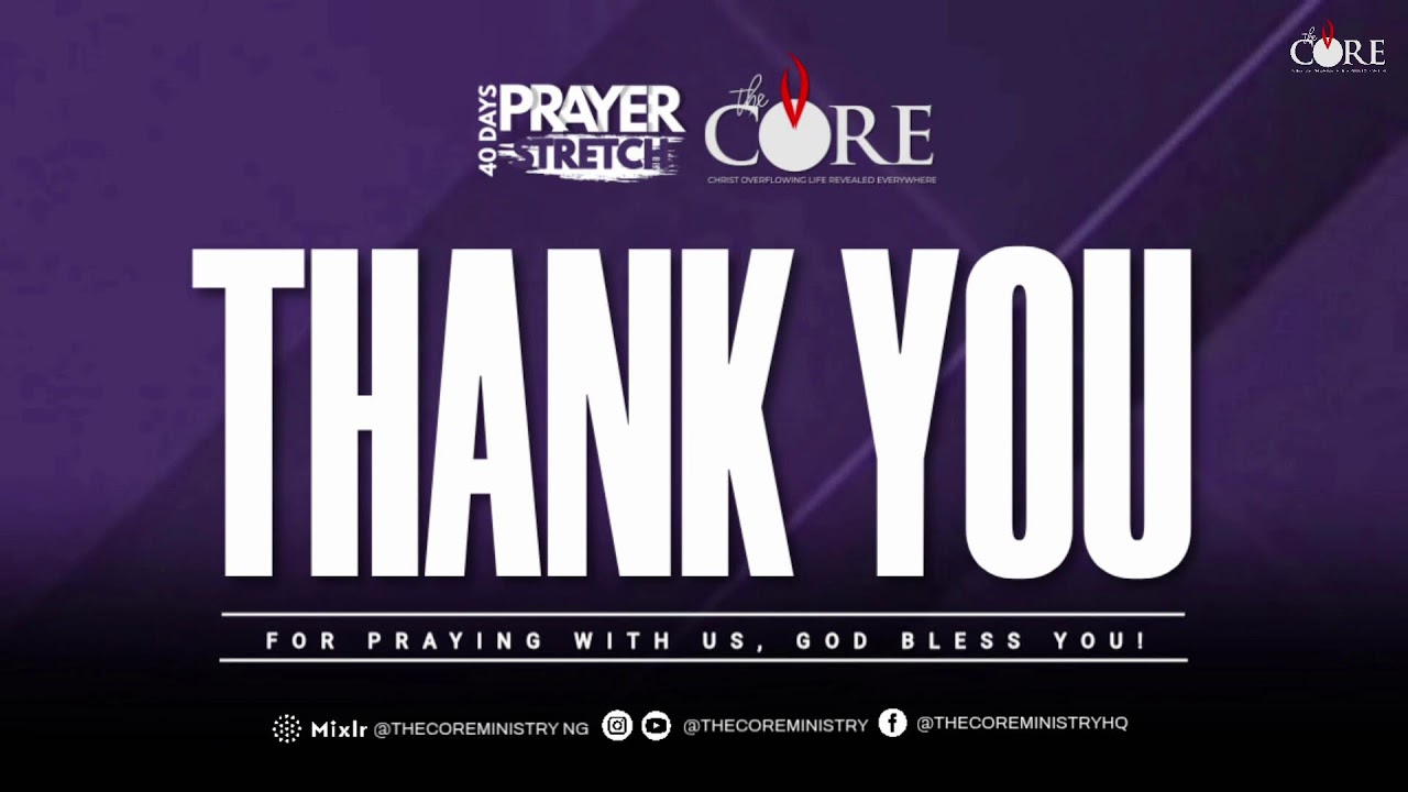 PRAYER STRETCH W/POSE - DAY 40 | 2ND MARCH 2026 | THE CORE MINISTRY | REV EMMANUEL OPARA
