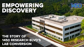 Empowering Discovery The Story Of 1450 Research Blvds Lab Conversion