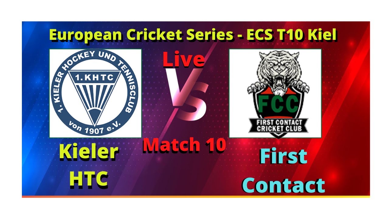 Kieler HTC  Vs First Contact, KHTC vs FCT, Match 10th, ECS T10 Kiel 2021 Live Score Streaming