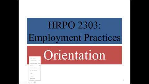 Orientation Lecture for HRPO 2303 (Employment Practices) (Spring 2019)