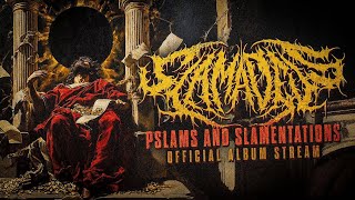 SLAMADEUS - PSLAMS AND SLAMENTATIONS [FULL ALBUM STREAM] (2025) SLAM DEATHCORE
