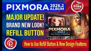 pixmora album software Feature Update 2026 |  How to use Refill options screenshot 5