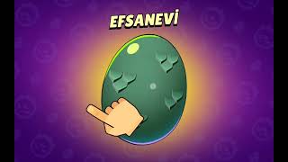 6 YUMURTADAN 1 EFSANEVİ ÇIKARMAK...- Brawl Stars 😲