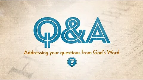 Q&A-115 - How Do We Explain the Violence in the Old Testament to a Watching World?