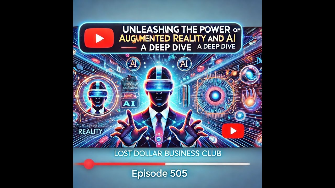 Unleashing the Power of Augmented Reality and AI: A Deep Dive | Lost ...