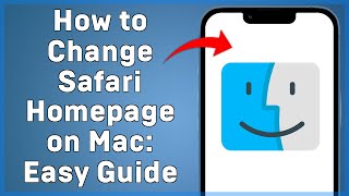 How to Change Safari Homepage on Mac  Easy Guide