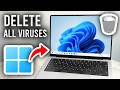 How To Delete All Viruses From Windows 11/10 - Step By Step