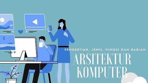 Arsitektur komputer adalah
